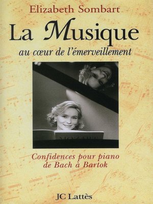 cover image of La musique au coeur de l'émerveillement